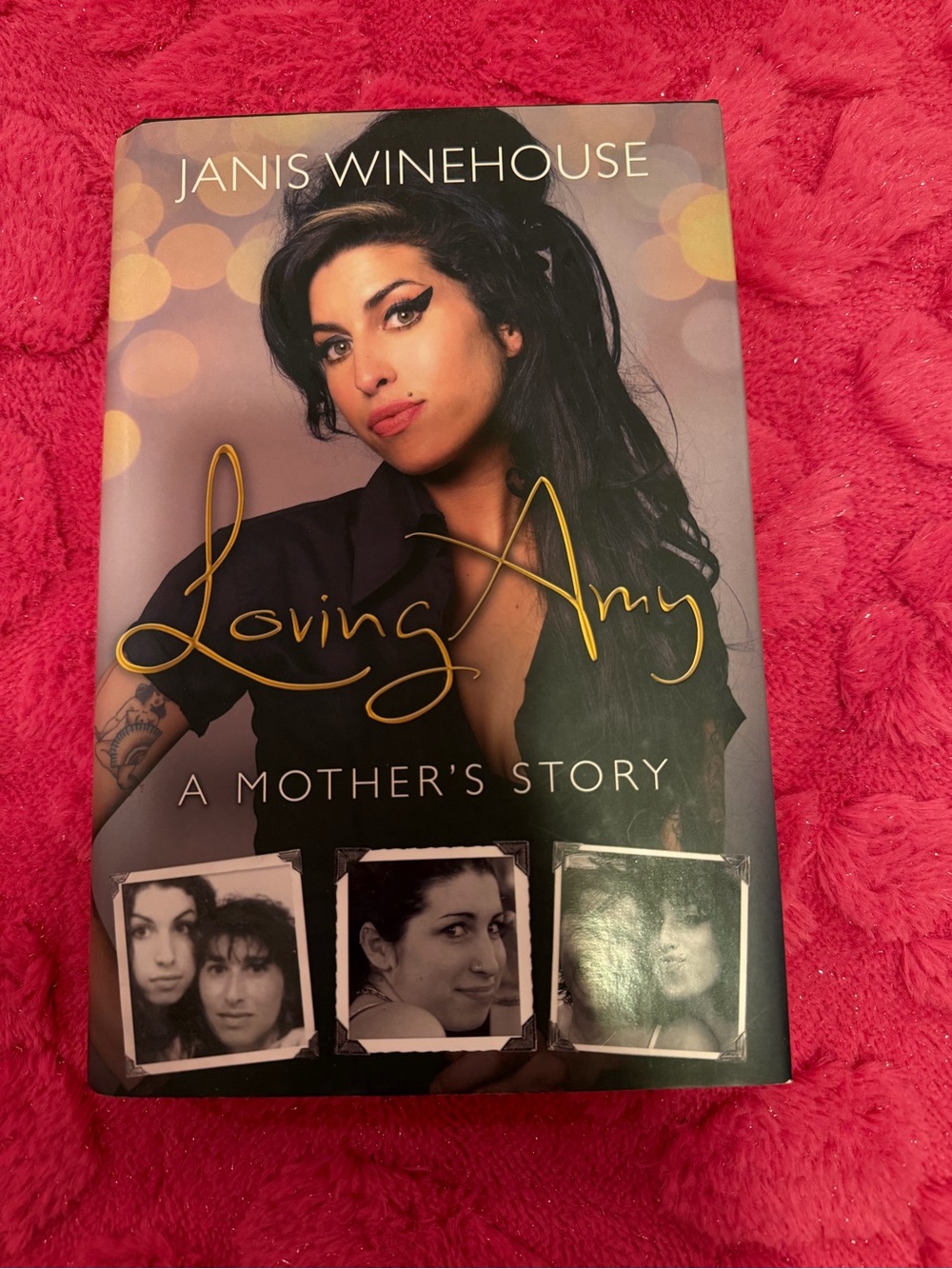 Janis Winehouse Loving Amy: A Mother's Story - Hardcover